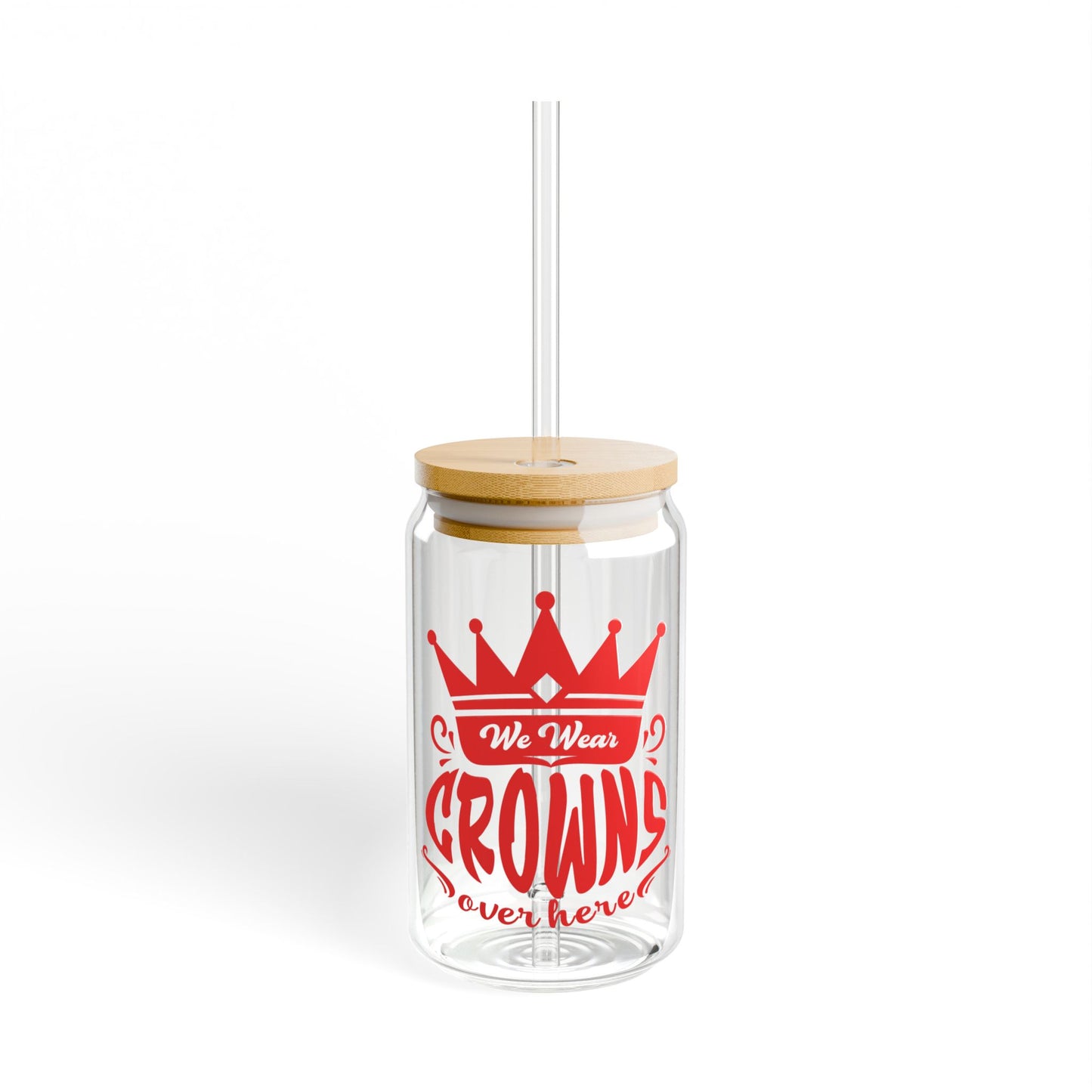 We wear Crowns Sipper Glass, 16oz