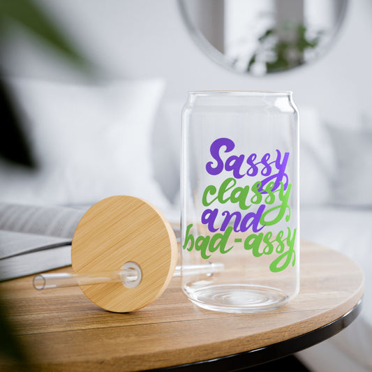 Sassy, Classy and Bad-Assy Sipper Glass, 16oz